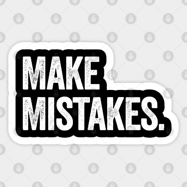 Make Mistakes Sticker by Sarjonello